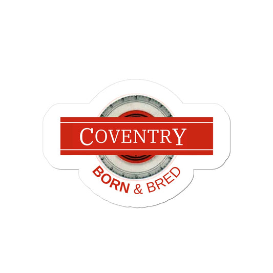 Coventry BORN & BRED Sticker