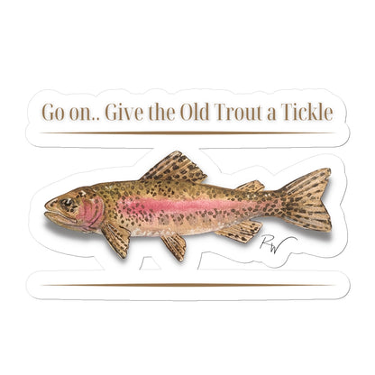 Give the Old Trout a Tickle Die Cut Sticker