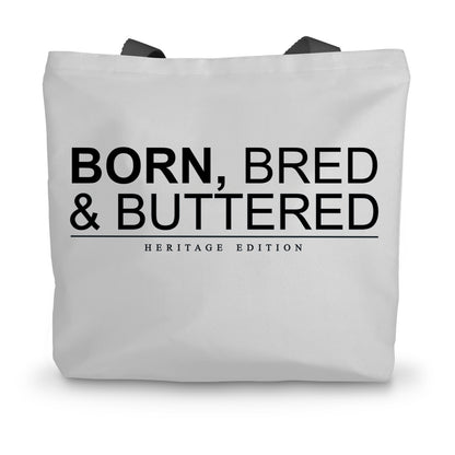 BORN, BRED & BUTTERED Canvas Tote Bag