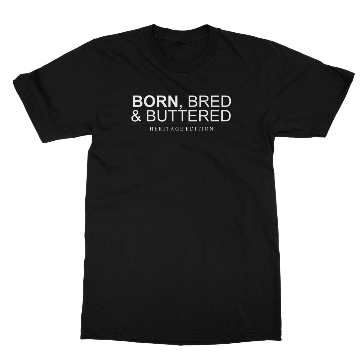 BORN, BRED & BUTTERED ICE APPAREL  Softstyle T-Shirt
