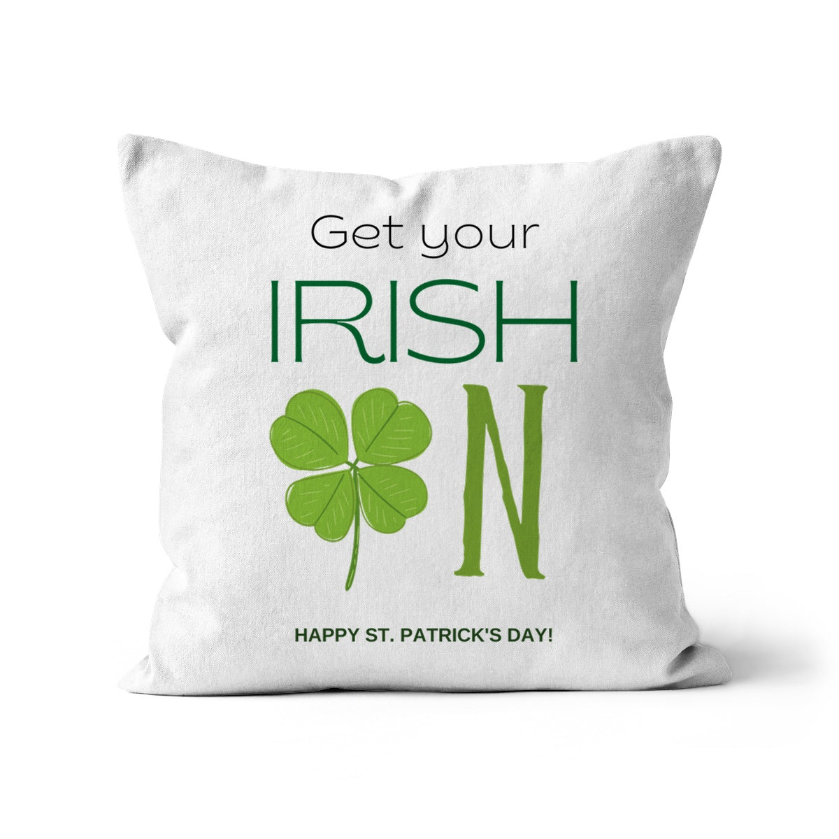 Get Your Irish On Cushion