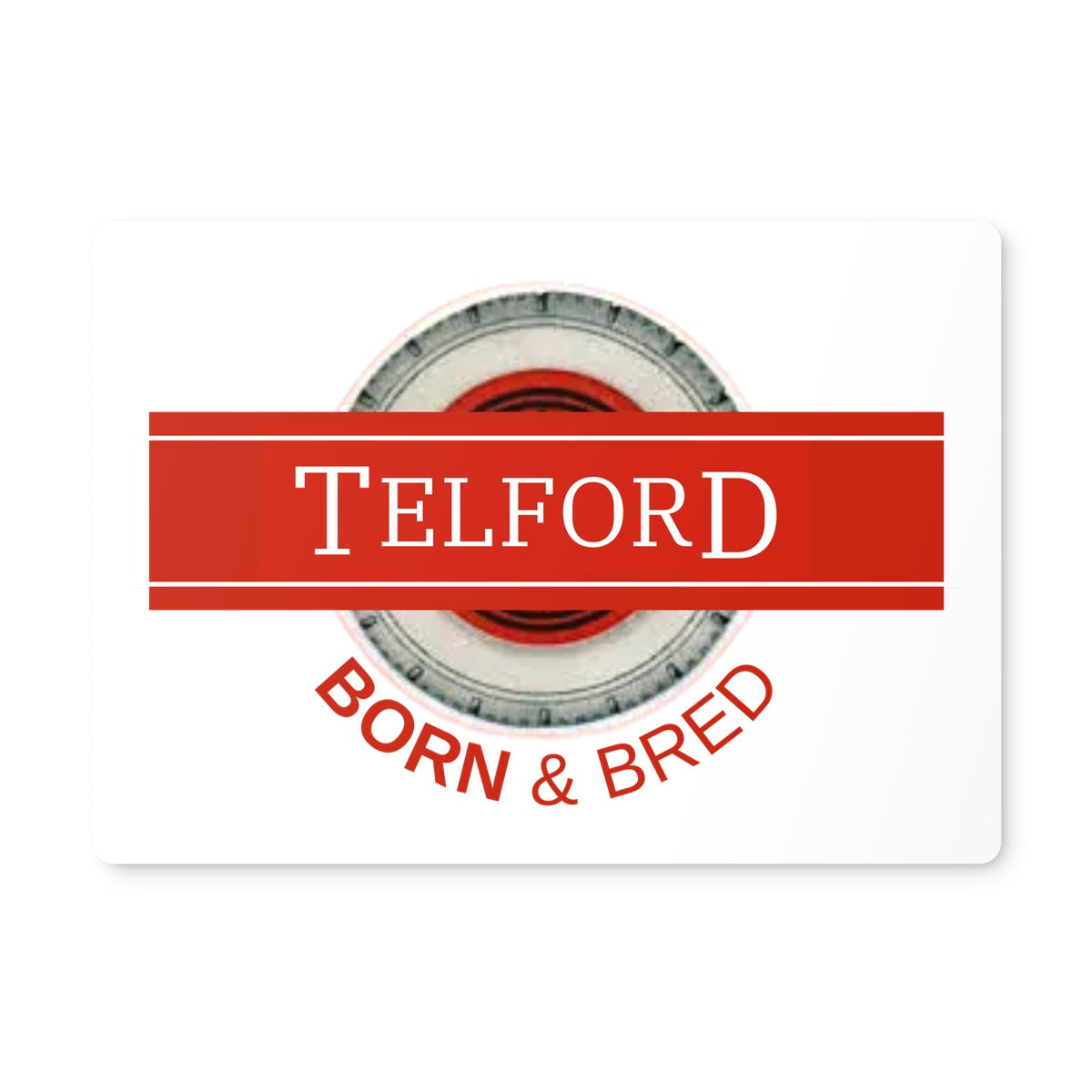 Telford BORN & BRED Placemat