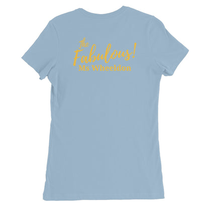 Personalise Your Shirt! Women's Favourite T-Shirt