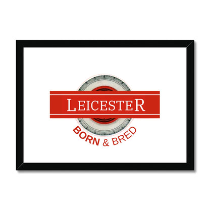 Leicester BORN & BRED Framed & Mounted Print